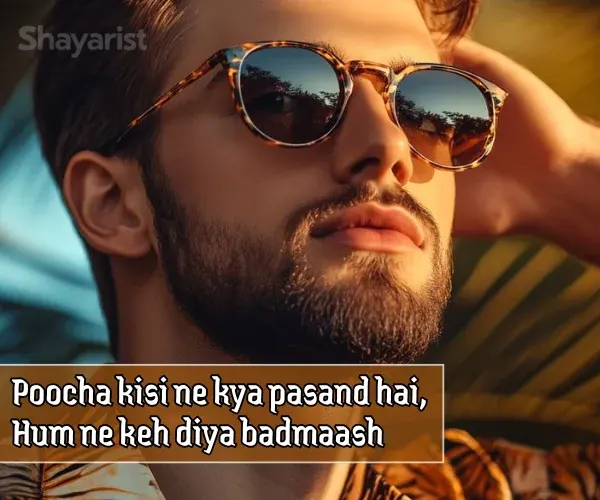 Badmashi Shayari English